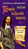 Letopisy krlovsk komory IV. - Velhartick pastorle - Vrada v lznch - Vlastimil Vondruka