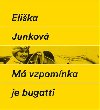 M vzpomnka je bugatti - Elika Junkov