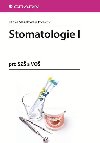 Stomatologie I pro SZ a VO - Lenka Slezkov