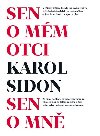 Sen o mm otci / Sen o mn - Karol Sidon