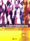 CONNEXIONS 3 CAHIER DEXERCICES+CD - Rgine Mrieux; Yves Loiseau