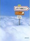 Latitudes 2 Pracovní sešit - Régine Mérieux; Yves Loiseau; Emmanuel Lainé