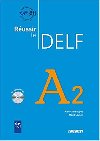 Russir le Delf A2 Uebnice - Marjolaine Dupuy; Maud Launay