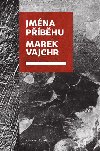 Jmna pbhu - Marek Vajchr