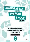 Matematika pro stedn koly 8.dl Prvodce pro uitele - Rita Vmolov; Martina Kvtoov; Michaela Cizlerov