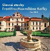 Slavn stavby Frantika Maximilina Kaky - Pavel Vlek