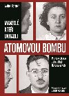 Manel, kte ukradli atomovou bombu - Walter Schneir; Miriam Schneir