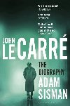 John le Carré - The Biography - Sisman Adam