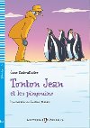 Tonton Jean et les pingouins - Jane Cadwallader
