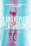 Playground - brožované vydání - Lars Kepler