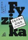 Sbrka loh pro stedn koly Fyzika + CD - Oldich Lepil