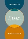Hygge - Tajemství spokojeného života - Louisa Thomsen Britsová