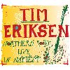 Northern Roots Live In Nm칻 - Tim Eriksen
