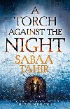 A Torch Againt the Night - Sabaa Tahir; Sabaa Tahirov
