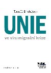 Unie ve vru migran krize - Tom Bichek
