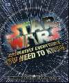 Star Wars: Absolutely Everything You Need To Know - 