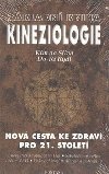 Základní kniha Kineziologie - Kim da Silva; Do-Ri Rydl