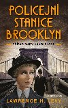 Policejn stanice Brooklyn - Ppad Mary Handleyov - Lawrence H. Levy
