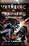 Vetelec vs. Predtor - Armagedon - Tim Lebbon