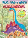 Najdi, nalep - Úžasní dinosauři - Foni Book