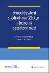 Evropsk patent s jednotnm inkem a jednotn patentov soud - Josef Kratochvl; Ladislav Jakl