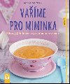 Vaříme pro miminka - Dagmar Von Cramm