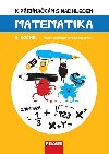 Matematika 9. ročník - K přijímačkám s nadhledem - Hana Kuřítková
