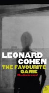 The Favourite Game - Cohen Leonard
