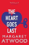 The Heart Goes Last - Atwoodov Margaret
