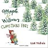 Maple & Willow´s Christmas Tree - Nichols Lori