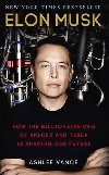 Elon Musk : How The Billionaire Ceo Of Spacex And Tesla Is Shaping Our Future - Vance Ashlee