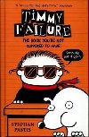 Timmy Failure: The Book YouRe Not - Pastis Stephan