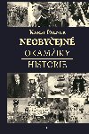 Neobyejn okamiky historie - Karel Pacner