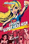 Supergirl na Super Hero High - Lisa Yeeová