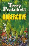 KOBERCOVÉ - Terry Pratchett