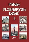 Pbhy plzeskch dom I. - Hostikov Anna,Jan Hajman,Petr Mazn,Lika Miroslav