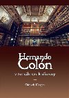Hernando Coln v zrcadle sv knihovny - Oldich Kapar