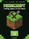 Minecraft - Crafting, kouzla a skvělá zábava - Jakub Danowski; Bartosz Danowski