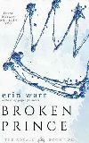 Broken Prince (The Royals - Book 2) - Watt Erin