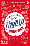 A Mindfulness Guide for the Frazzled - Wax Ruby
