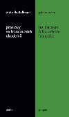 Proslovy ve francouzsk akademii / Les discours  acadmie francaise - Alain Finkielkraut; Pierre Nora