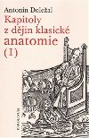 Kapitoly z djin klasick anatomie I - Antonn Doleal