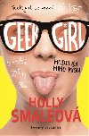 Geek Girl 2: Modelka mimo mísu - Holly Smaleová
