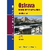 Ostrava - Bohumn, Karvin, Havov, Orlov - Atlas/1:15 tis. - neuveden