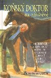 Kosk doktor na nvtv - Veterin z Kentucky rad, jak se starat o kon a jejich zdrav - Brent Kelley; Jane Thissen
