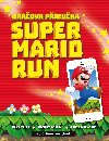Super Mario Run - hráčova příručka - Computer Press