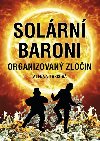 Solrn baroni - Organizovan zloin - Alena Vitskov
