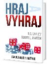Hraj a vyhraj - Jak funguje strategie - A.G. Lafley; L. Martin Roger