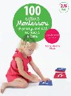 100 aktivit Montessori přípravuji své dítě na psaní a čtení - Marie-Héléne Place