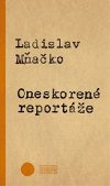 Oneskoren reporte - Ladislav Mako